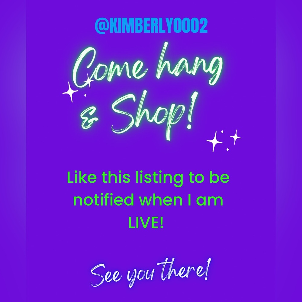 Like this listing to be notified when I am live! 💜